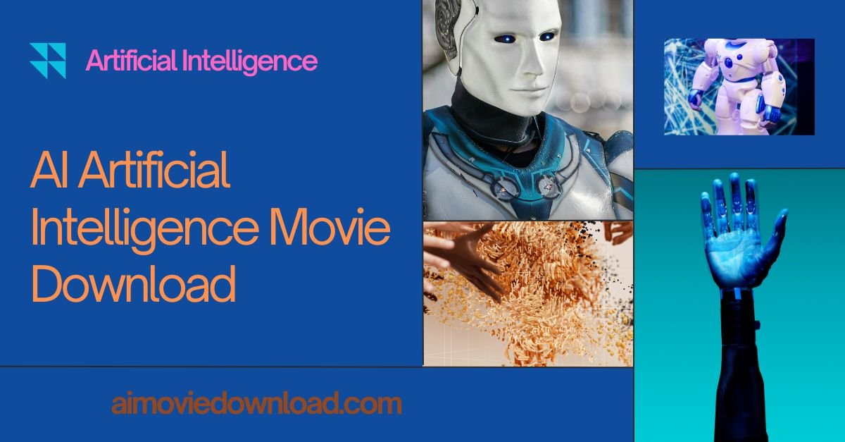 AI Artificial Intelligence Movie Download